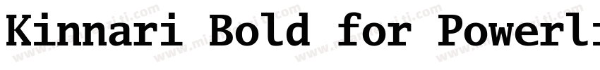 Kinnari Bold for Powerline字体转换